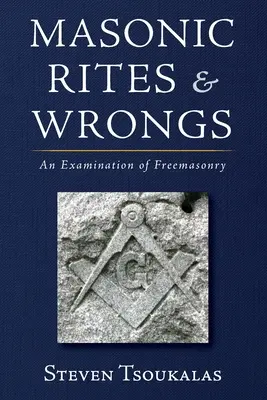 Ritos e injusticias masónicas - Masonic Rites and Wrongs