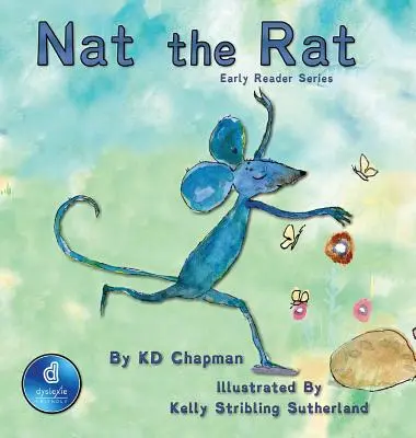 Nat la Rata: Early Reader Series Book #2, - Nat the Rat: Early Reader Series Book #2,