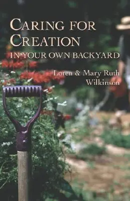 Cuidar de la Creación en su propio jardín - Caring for Creation in Your Own Backyard
