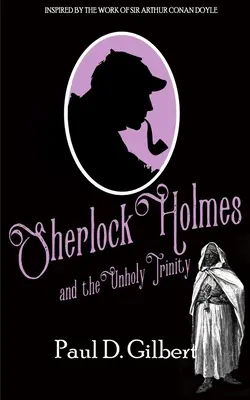 Sherlock Holmes y la Santísima Trinidad - Sherlock Holmes and the Unholy Trinity