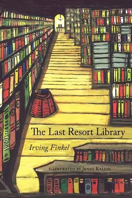 La biblioteca del último recurso - The Last Resort Library