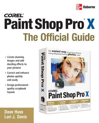 Corel Paint Shop Pro X: La Guía Oficial - Corel Paint Shop Pro X: The Official Guide