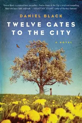 Doce puertas a la ciudad - Twelve Gates to the City