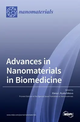 Avances de los nanomateriales en biomedicina - Advances in Nanomaterials in Biomedicine