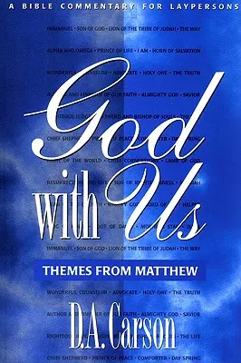 Dios con nosotros: Temas de Mateo - God with Us: Themes from Matthew