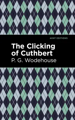 El chasquido de Cuthbert - The Clicking of Cuthbert