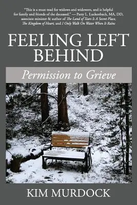 Sentirse dejado atrás: Permiso para llorar - Feeling Left Behind: Permission to Grieve