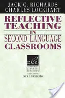 La enseñanza reflexiva en las aulas de segundas lenguas - Reflective Teaching in Second Language Classrooms
