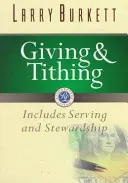 Dar y diezmar: incluye servir y ser mayordomo - Giving and Tithing: Includes Serving and Stewardship