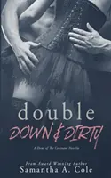 Double Down & Dirty: Doms of The Covenant Libro 1 - Double Down & Dirty: Doms of The Covenant Book 1