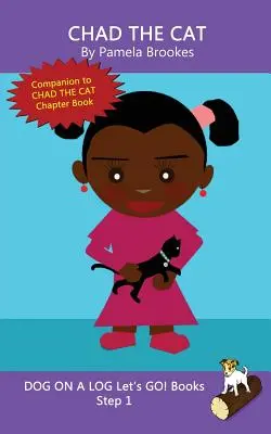 Chad The Cat: (Step 1) Sound Out Books (decodificable sistemático) Ayuda a los lectores en desarrollo, incluidos aquellos con dislexia, a aprender a leer. - Chad The Cat: (Step 1) Sound Out Books (systematic decodable) Help Developing Readers, including Those with Dyslexia, Learn to Read