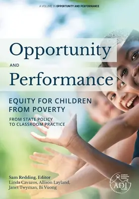 Oportunidad y rendimiento: Equidad para los niños de la pobreza - Opportunity and Performance: Equity for Children from Poverty