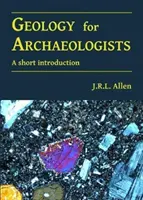 Geología para arqueólogos: Breve introducción - Geology for Archaeologists: A Short Introduction