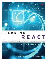 Aprendiendo React: Una guía práctica para construir aplicaciones web usando React y Redux - Learning React: A Hands-On Guide to Building Web Applications Using React and Redux