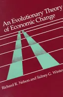 Teoría evolutiva del cambio económico - An Evolutionary Theory of Economic Change