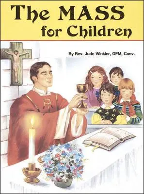 La Misa para los Niños - The Mass for Children