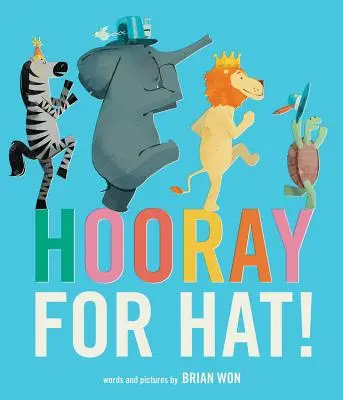 ¡Hurra por Hat! - Hooray for Hat!