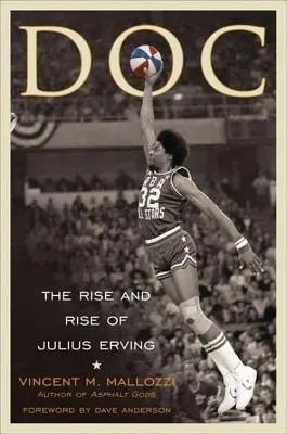 Doc: Auge y auge de Julius Erving - Doc: The Rise and Rise of Julius Erving