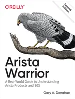 Arista Warrior: Productos Arista centrados en EOS - Arista Warrior: Arista Products with a Focus on EOS