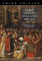 La Inglaterra moderna de 1485-1714: Una historia narrativa - Early Modern England 1485-1714: A Narrative History