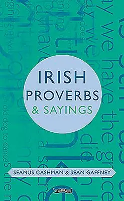 Proverbios y refranes irlandeses - Irish Proverbs & Sayings