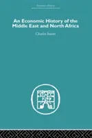 Historia económica de Oriente Medio y el Norte de África - An Economic History of the Middle East and North Africa