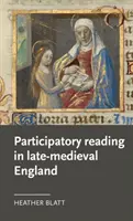 La lectura participativa en la Inglaterra bajomedieval - Participatory reading in late-medieval England