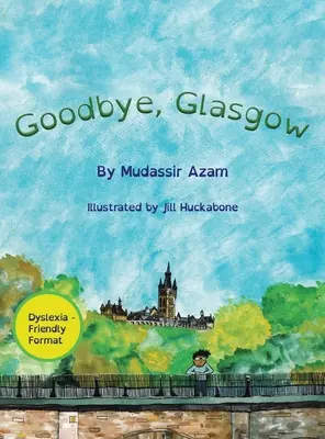 Adiós, Glasgow - Goodbye, Glasgow