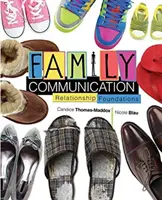 Comunicación familiar: Fundamentos de la relación - Family Communication: Relationship Foundations