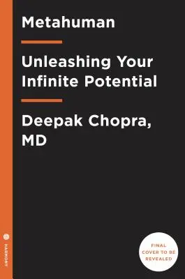 Metahumano: Libera tu potencial infinito - Metahuman: Unleashing Your Infinite Potential