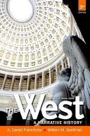 The West: Una historia narrativa, segundo volumen: desde 1400 - The West: A Narrative History, Volume Two: Since 1400