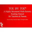 Toe by Toe - Manual de lectura multisensorial altamente estructurado para profesores y padres - Toe by Toe - A Highly Structured Multi-sensory Reading Manual for Teachers and Parents