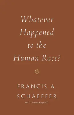 ¿Qué ha sido de la raza humana? (Reenvasado) - Whatever Happened to the Human Race? (Repackage)