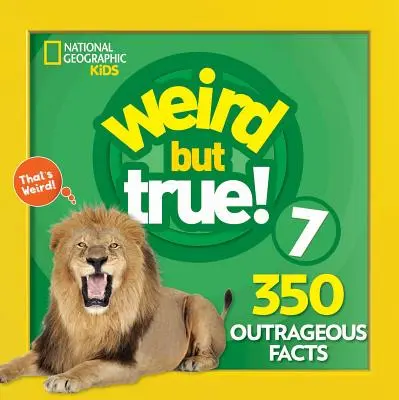 Weird But True 7: Edición ampliada - Weird But True 7: Expanded Edition