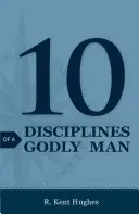 10 Disciplinas de un Hombre Piadoso (Paquete de 25) - 10 Disciplines of a Godly Man (Pack of 25)