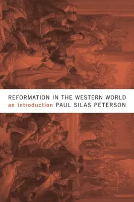 La Reforma en el Mundo Occidental: Introducción - Reformation in the Western World: An Introduction