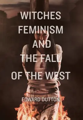 Brujas, feminismo y la caída de Occidente - Witches, Feminism, and the Fall of the West