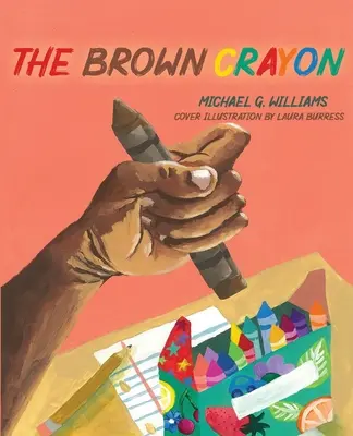 El crayón marrón - The Brown Crayon