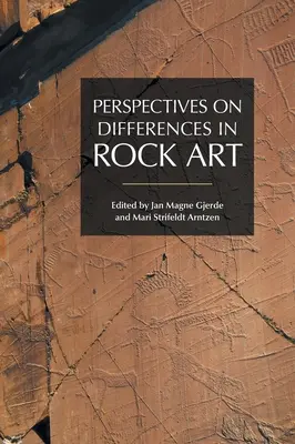 Perspectivas sobre las diferencias en el arte rupestre - Perspectives on Differences in Rock Art