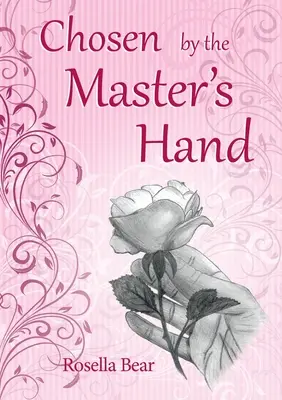 Elegido por la mano del Maestro - Chosen by the Master's Hand