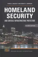 Seguridad nacional y protección de infraestructuras críticas - Homeland Security and Critical Infrastructure Protection