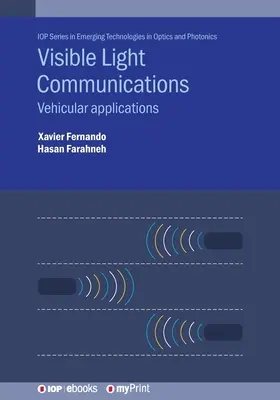 Comunicaciones por luz visible: Aplicaciones vehiculares - Visible Light Communications: Vehicular applications