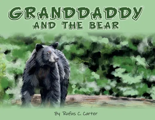 El abuelo y el oso - Granddaddy and the Bear