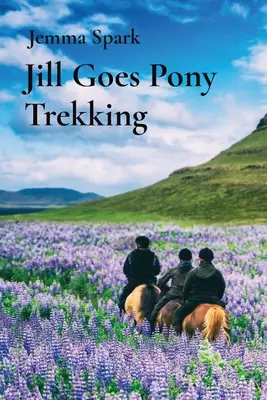 Jill monta en poni - Jill Goes Pony Trekking