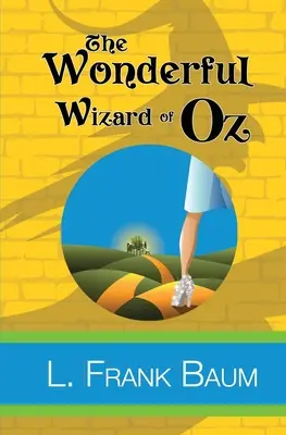El Maravilloso Mago de Oz - The Wonderful Wizard of Oz