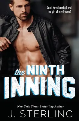 La novena entrada: Un romance deportivo para adultos - The Ninth Inning: A New Adult Sports Romance