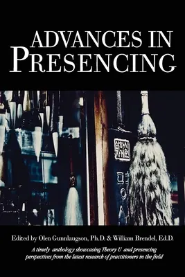 Avances en Presencing - Advances in Presencing