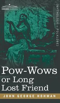 POW-Wows o el amigo perdido - POW-Wows or Long Lost Friend