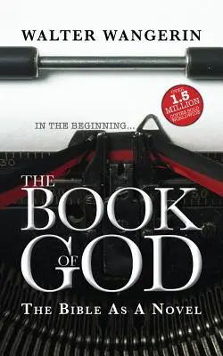 El libro de Dios: La Biblia como novela - The Book of God: The Bible as a novel