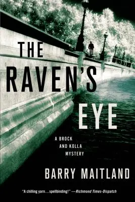El ojo del cuervo: Un misterio de Brock y Kolla - The Raven's Eye: A Brock and Kolla Mystery